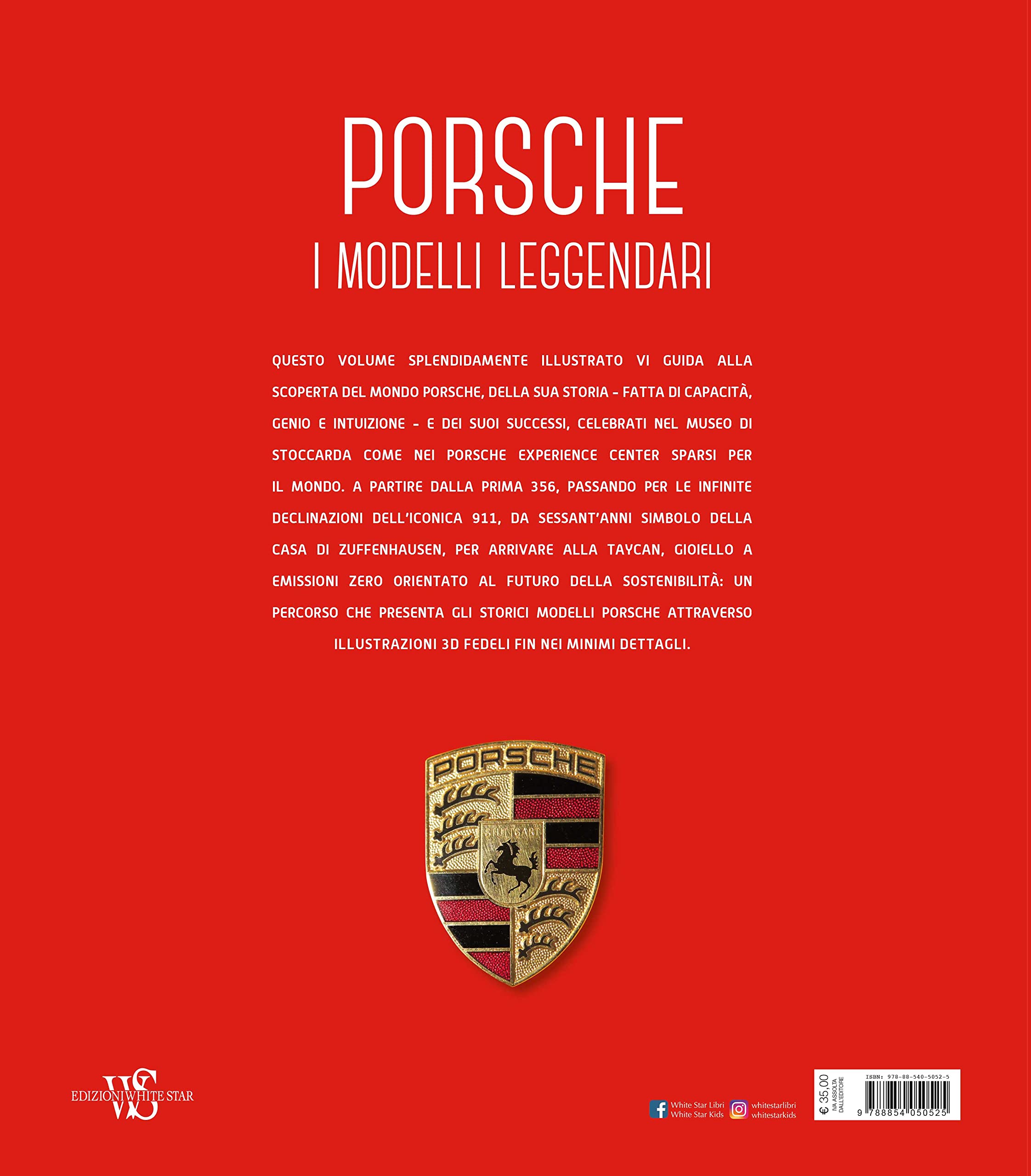 Porsche. I modelli leggendari. Ediz. illustrata