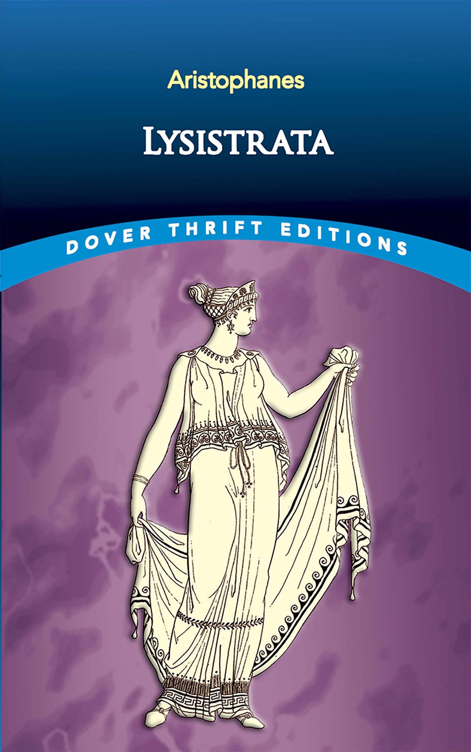 Lysistrata (Dover Thrift Editions: Plays) Paperback โ October 20, 1994