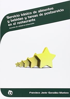 Servicio básico de alimentos y bebidas y tareas de postservicio en el restaurante: Atención de calidad en restauración (Hostelería y turismo)