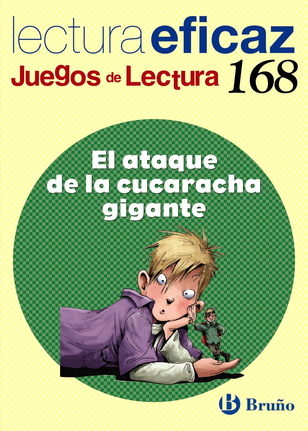 El ataque de la cucaracha gigante Juego de Lectura: 168