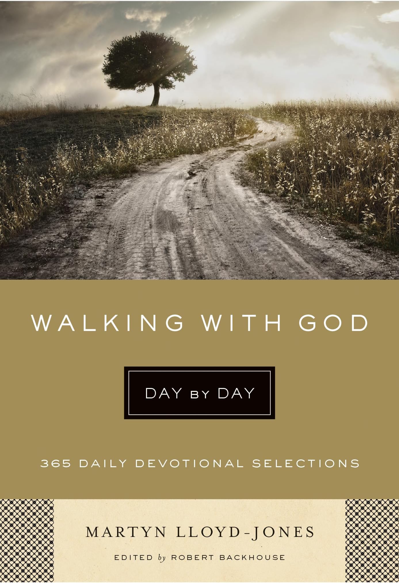 Walking with God Day by Day: 365 Daily Devotional Selections