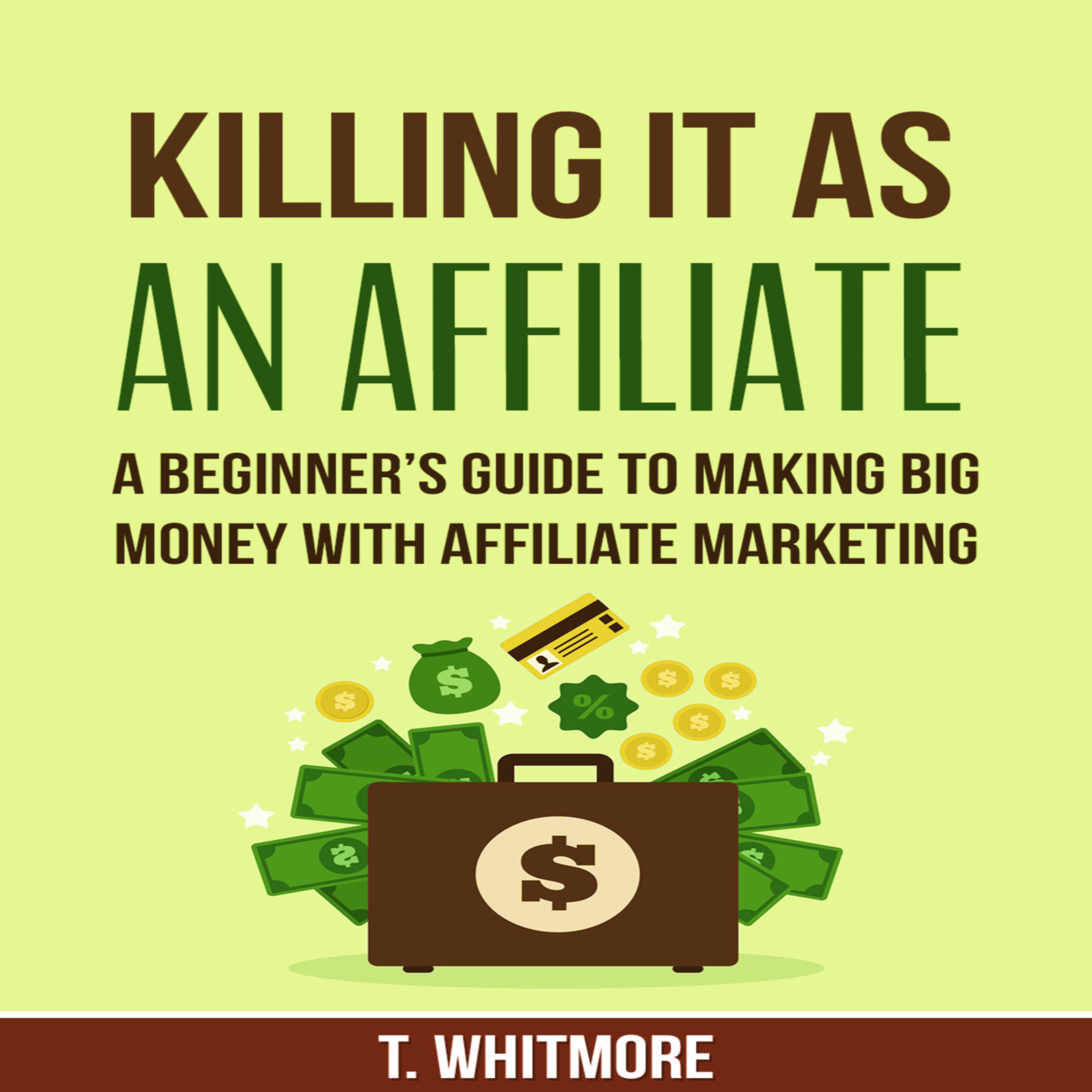 Cover art for Killing It as an Affiliate