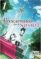 Reincarnated as a Sword (Light Novel) Vol. 1 (English Edition)