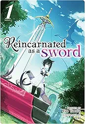Reincarnated as a Sword (Light Novel) Vol. 1 (English Edition)