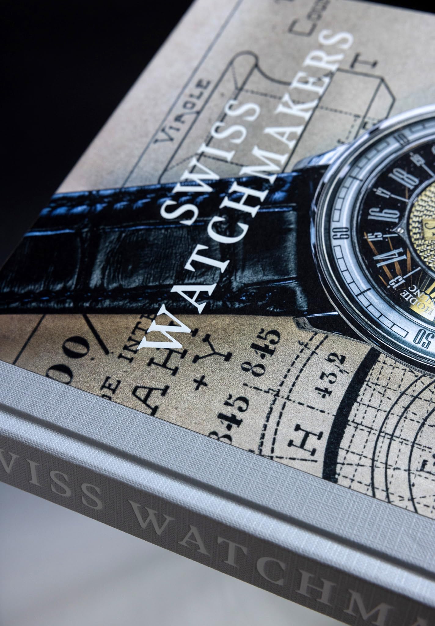 Swiss Watchmakers The Stories Behind Switzerland's Iconic Watches /anglais