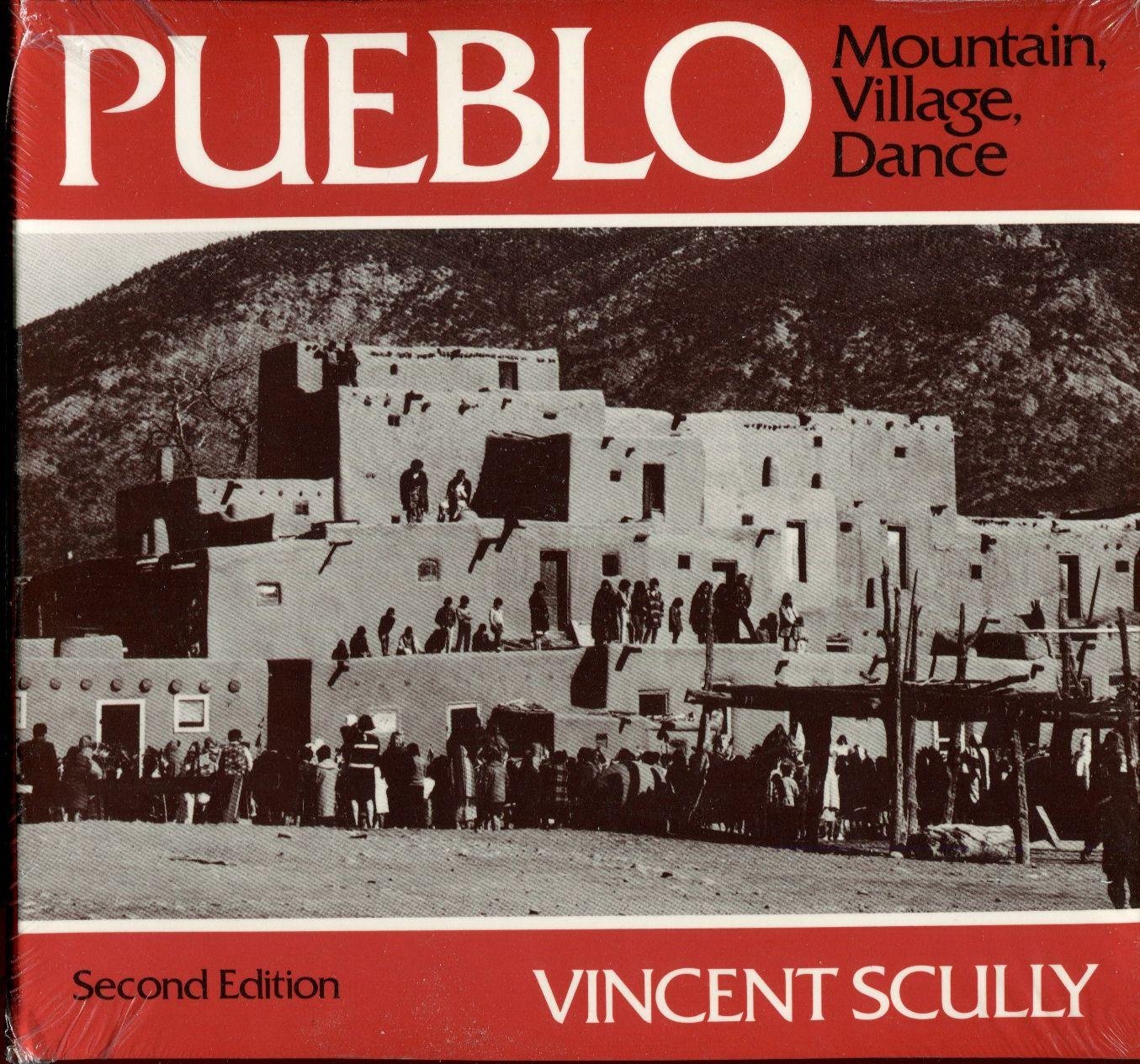 Pueblo: Mountain, Village, Dance