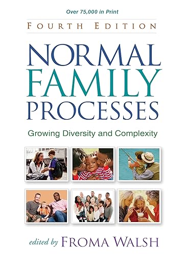Normal Family Processes: Growing Diversity and Complexity, 4th Edition