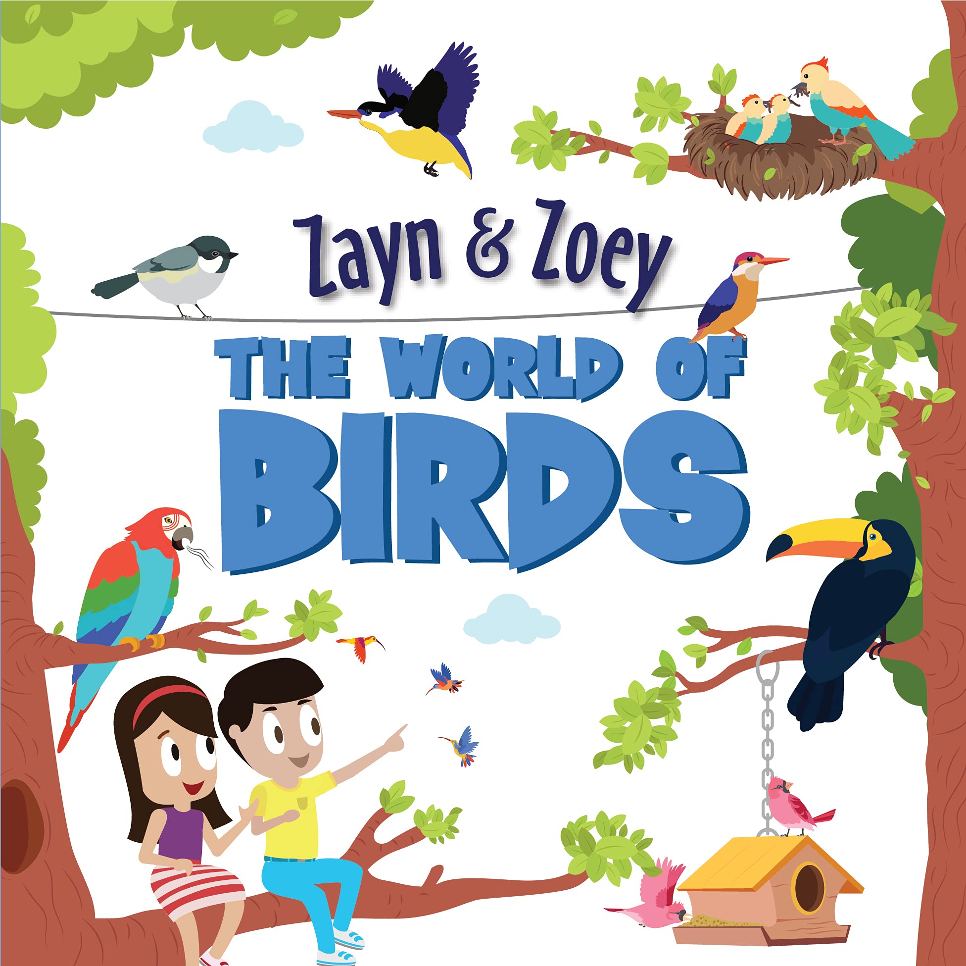 Zayn & Zoey The World of Birds - Board Book for Toddlers Ages 0-4 - Early Learning Bird Names Picture Book for Children Baby First Book
