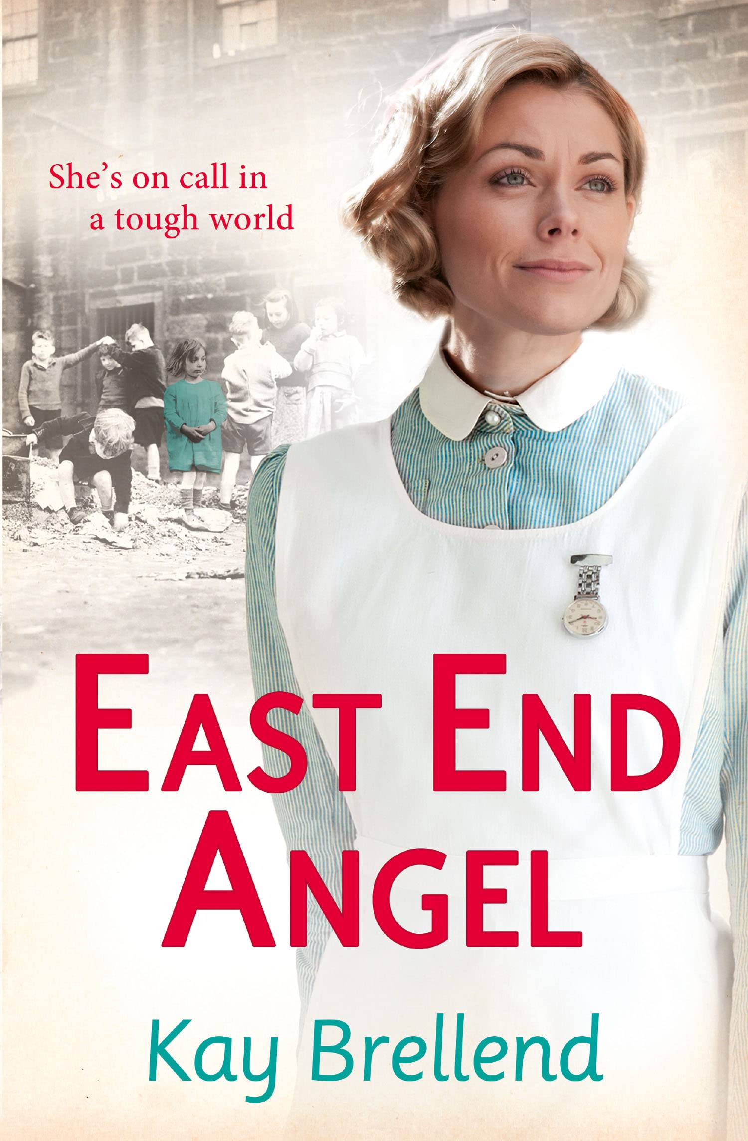East End Angel: A Gripping Historical Family Saga of a London Midwife and Her Sister