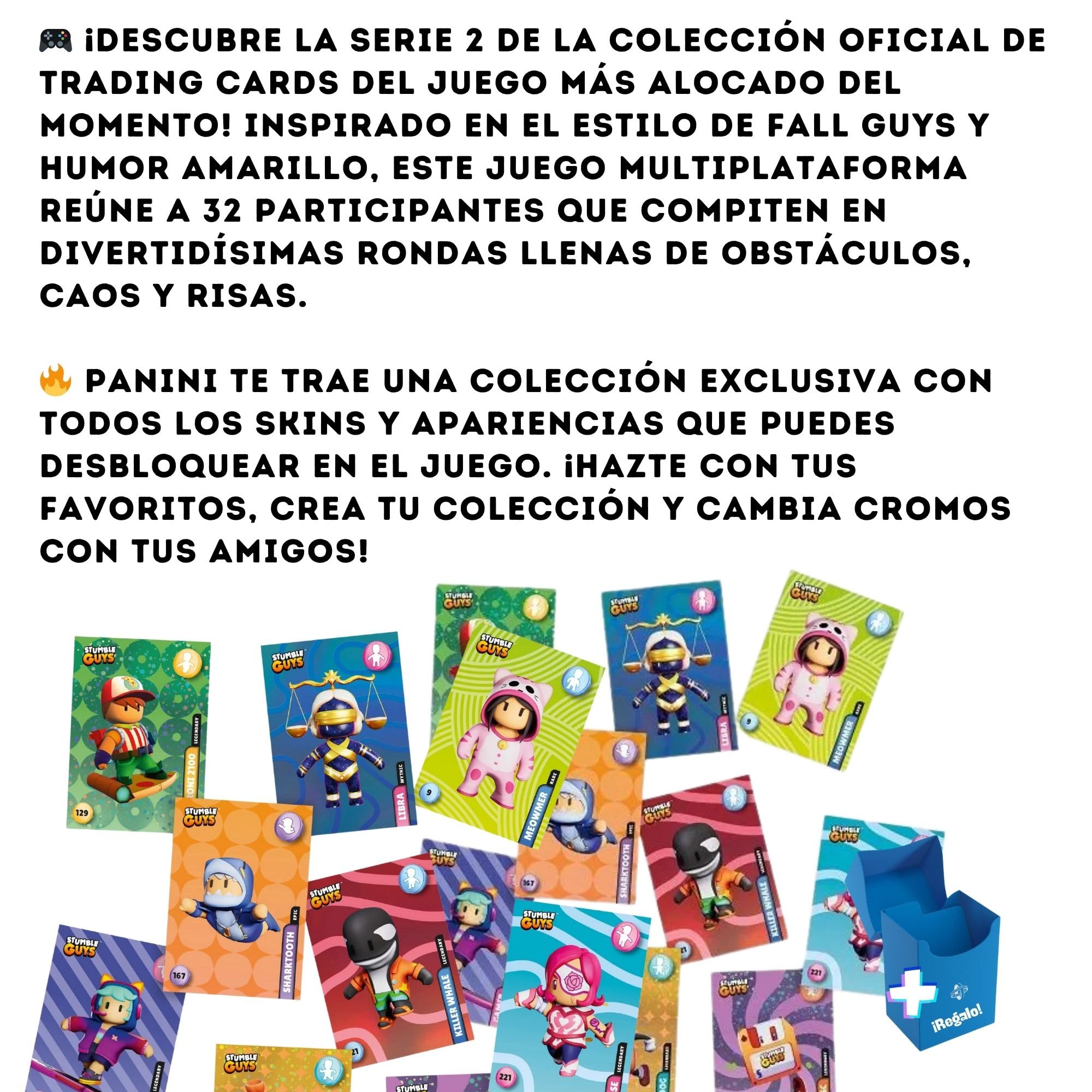 Trading Cards Stumble Guys Panini | Serie 2 | Álbum Oficial + Packs de Cartas Coleccionables | No Adhesivos | Incluye Caja para Repetidas (Plus: Álbum + 8 Sobres)