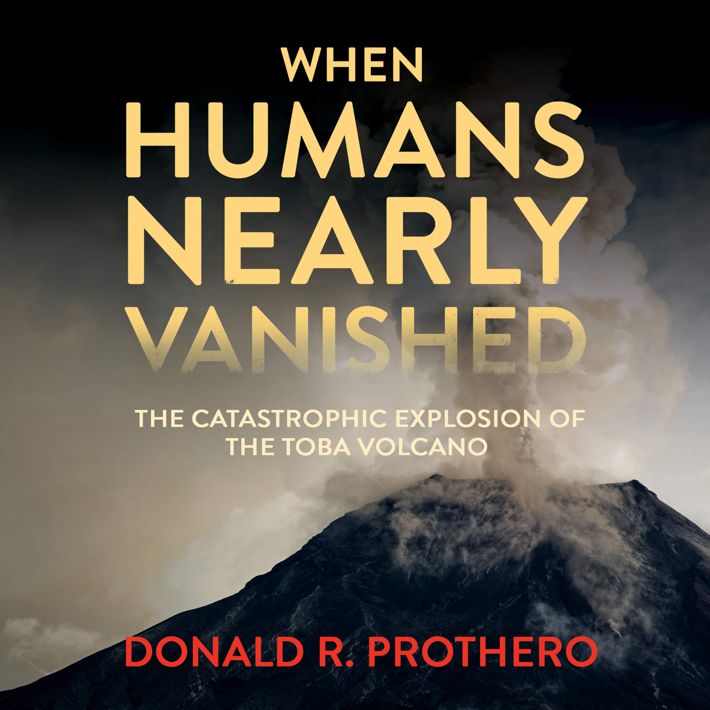 Cover art for When Humans Nearly Vanished