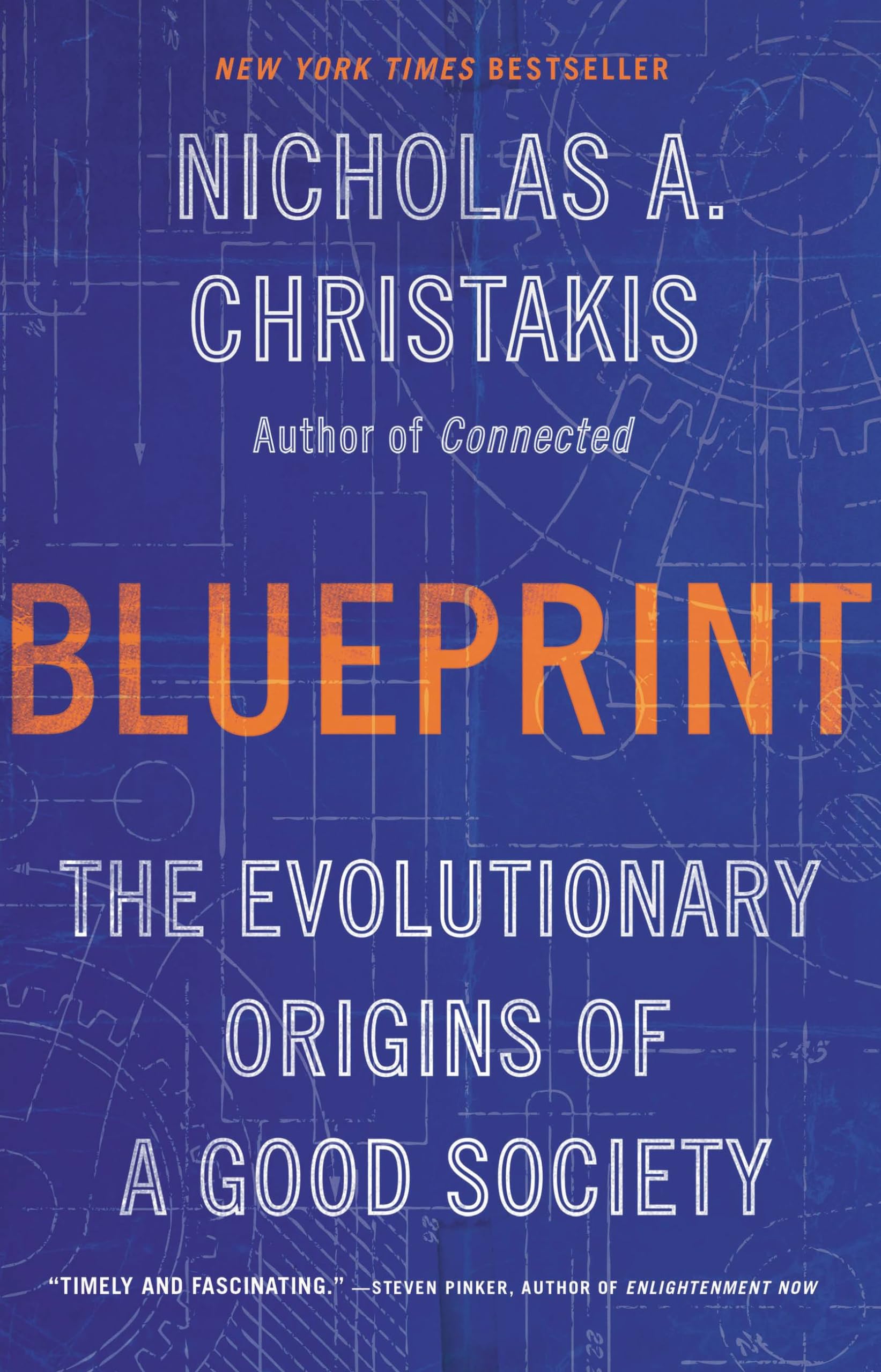 Blueprint: The Evolutionary Origins of a Good Society