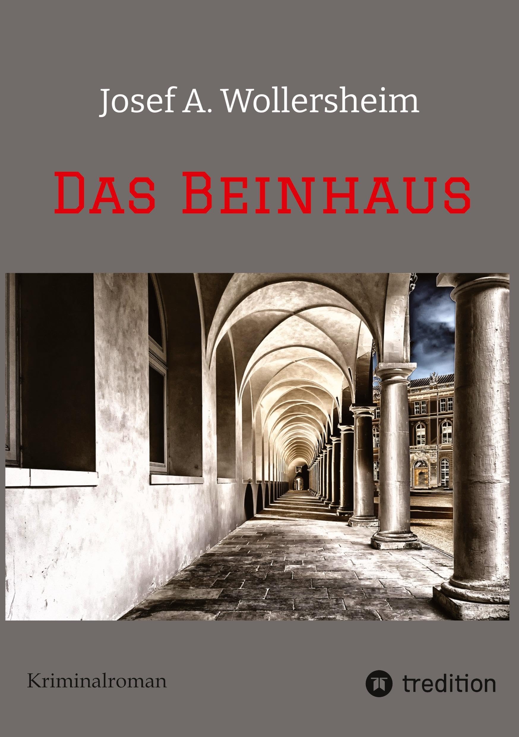 Das Beinhaus: Ein humorvoller und spannender Kriminalroman