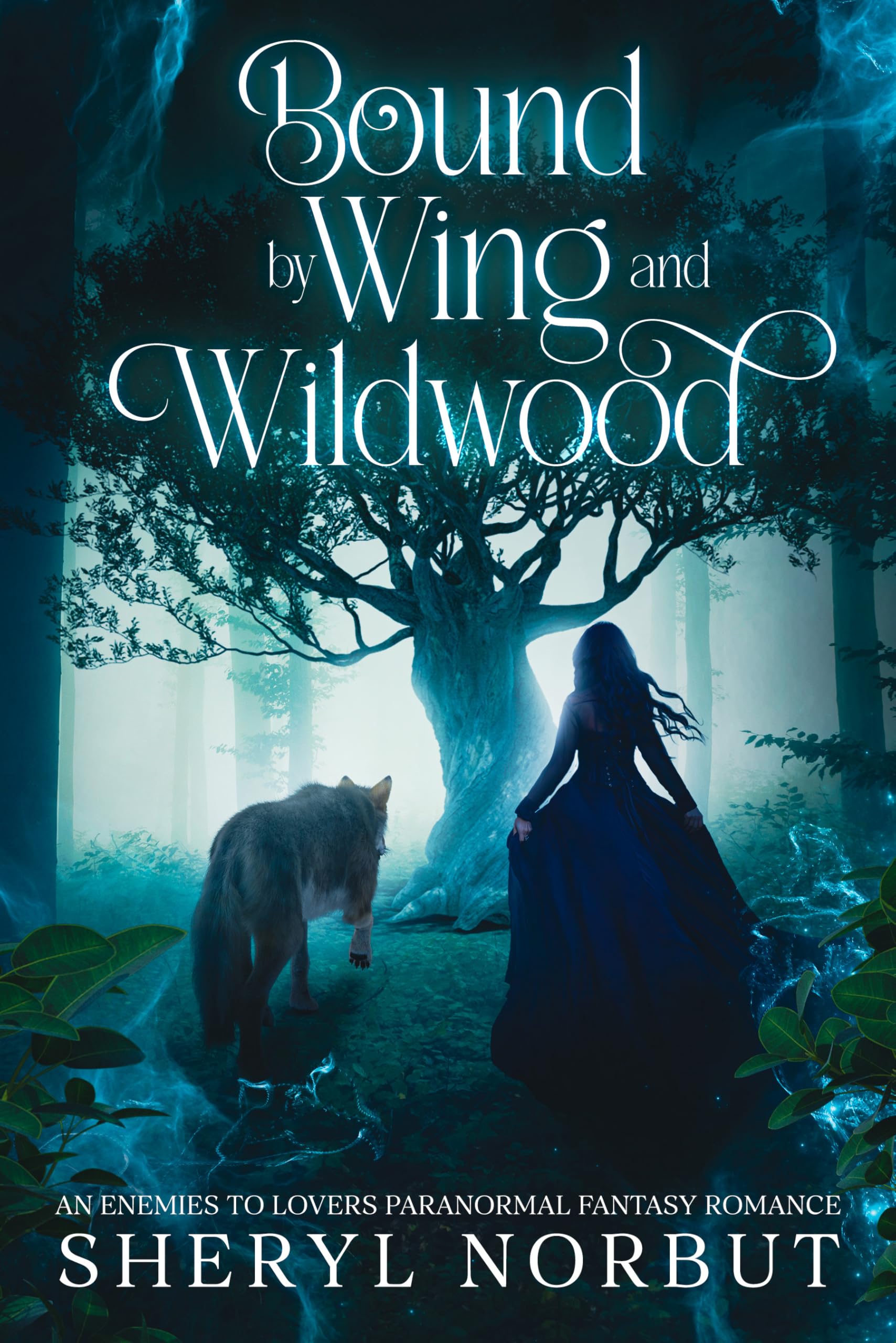 Bound by Wing and Wildwood: A Paranormal Fantasy Romance Novel (The Therians Mates Series Book 1)