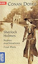 Download Foul Plots - Noires machinations PDF