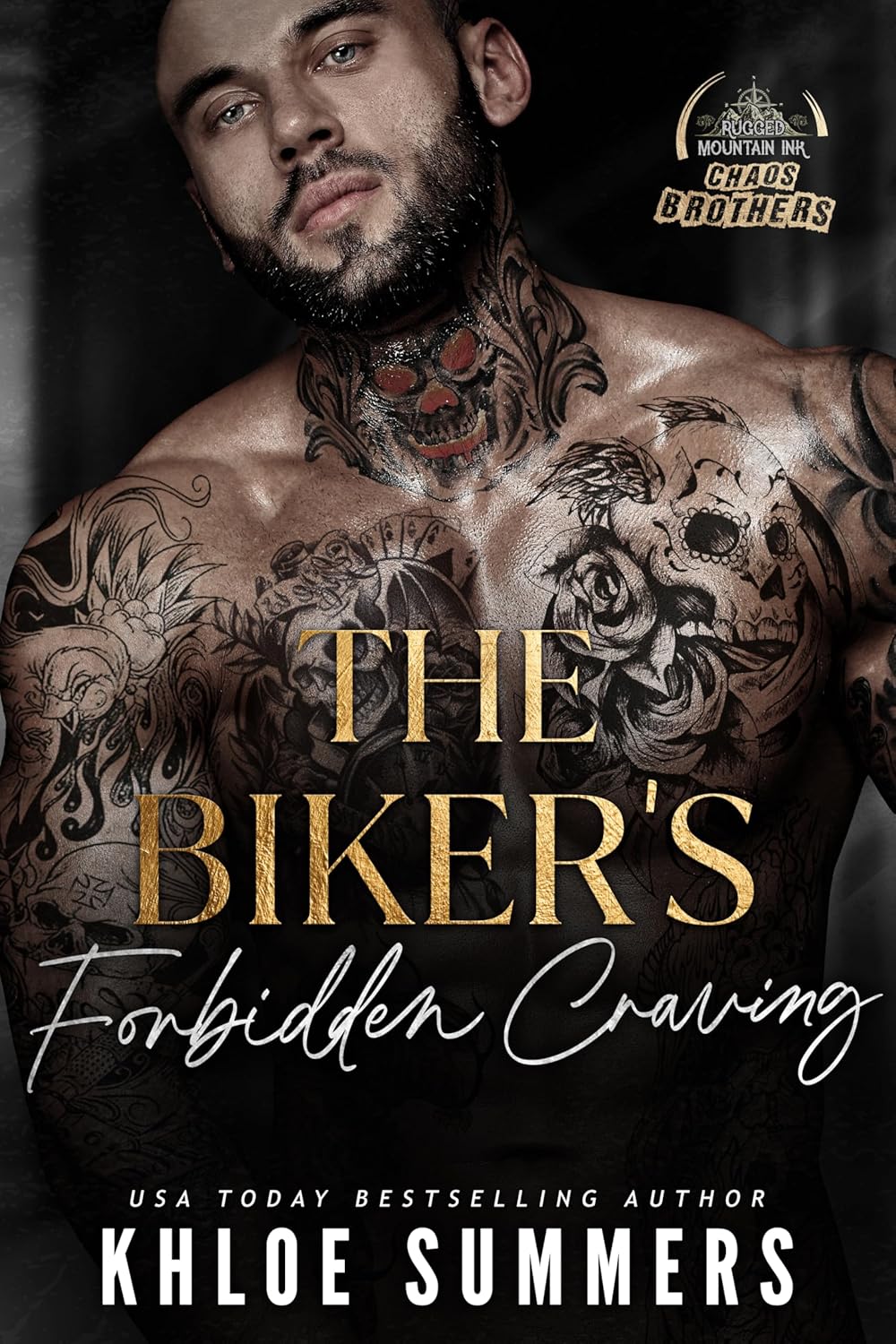The Biker's Forbidden Craving: Chaos Brothers MC