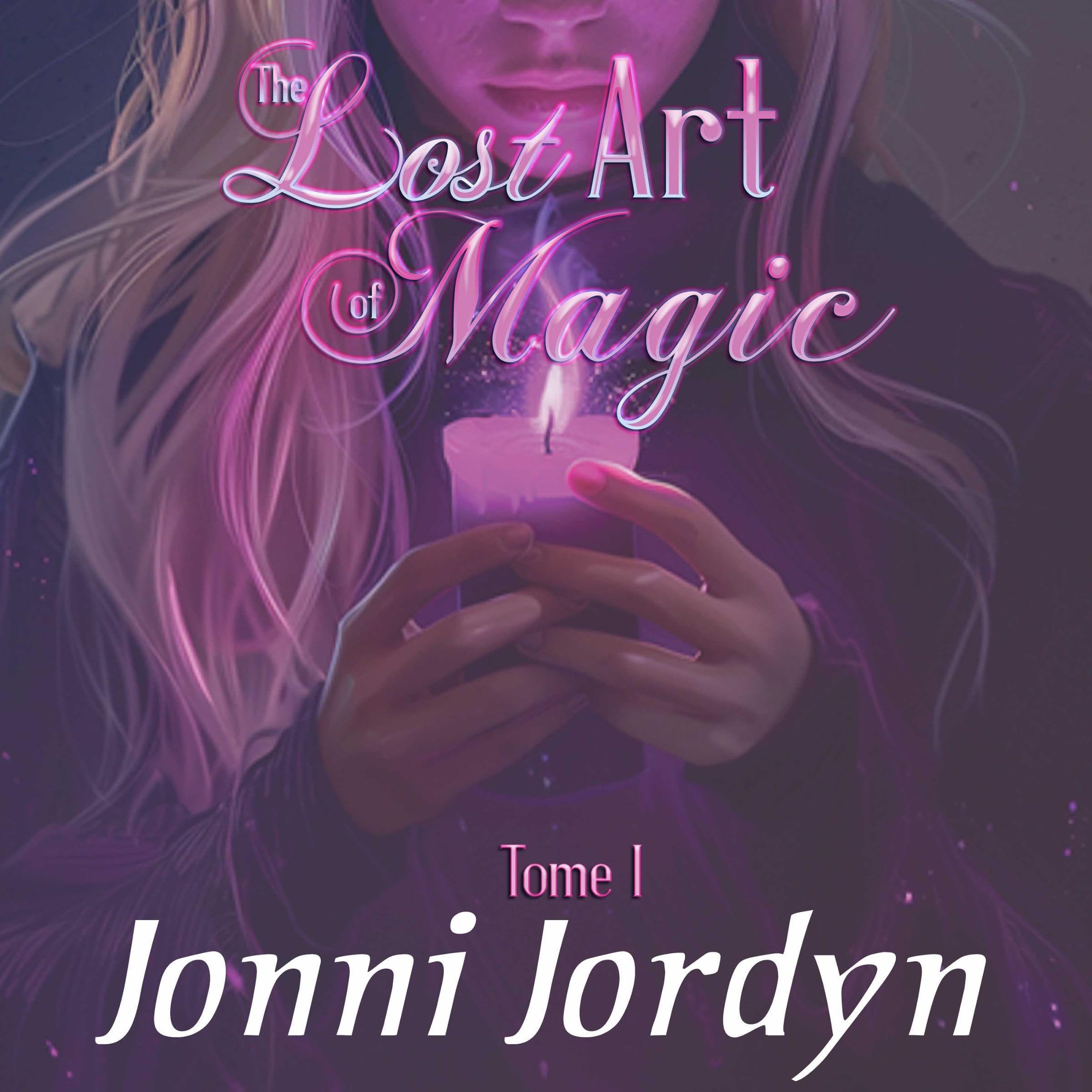 Cover art for The Lost Art of Magic: Tome I