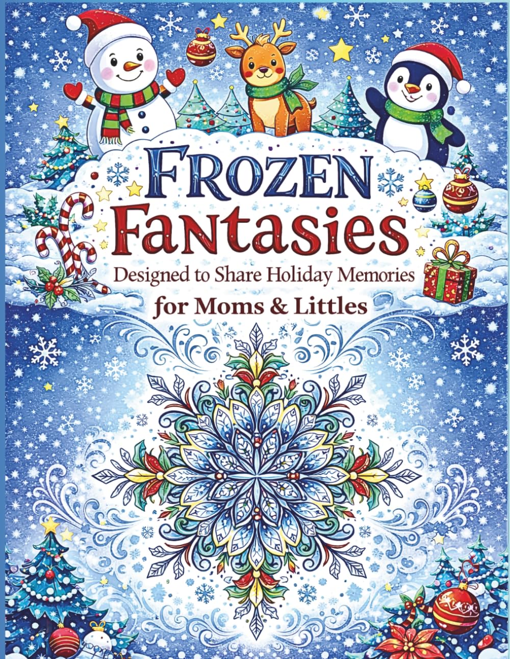 Frozen fantasy: moms and littles coloring book