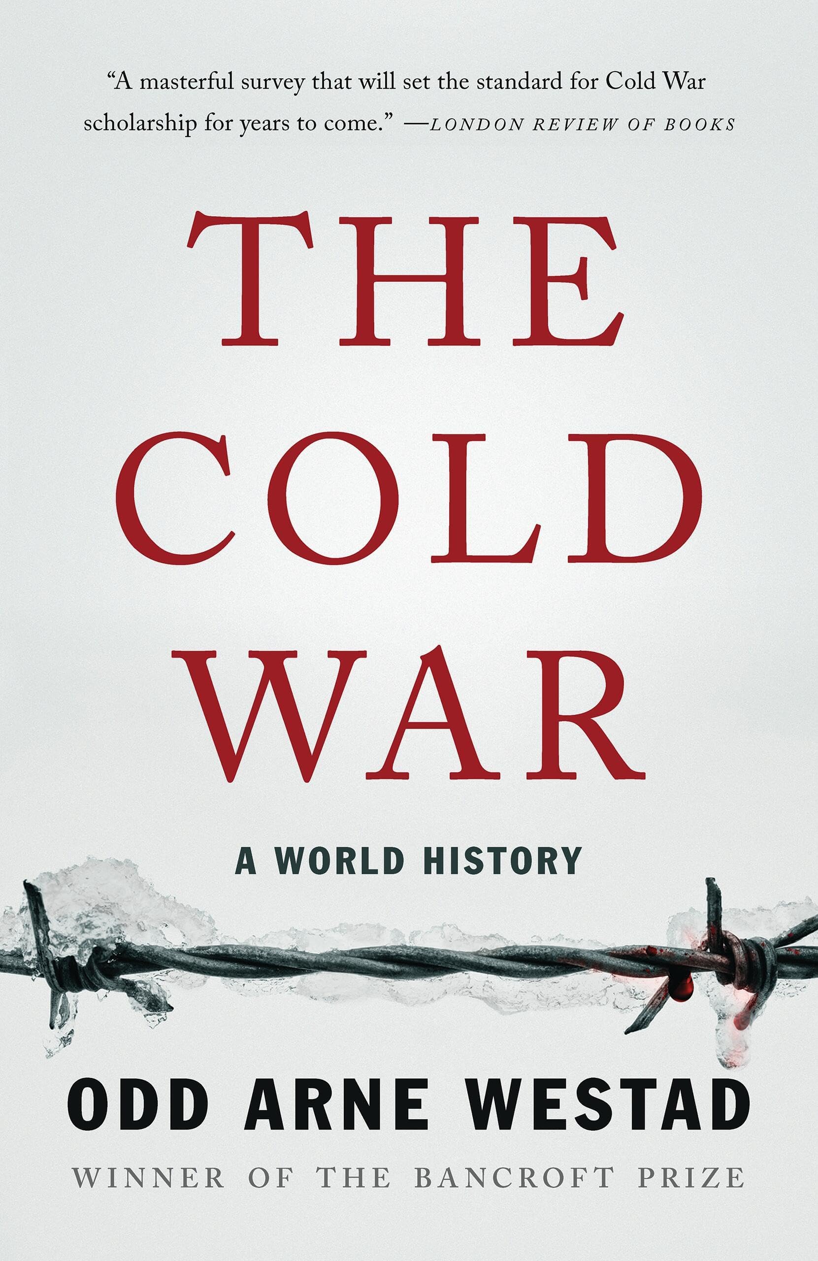The Cold War: A World History