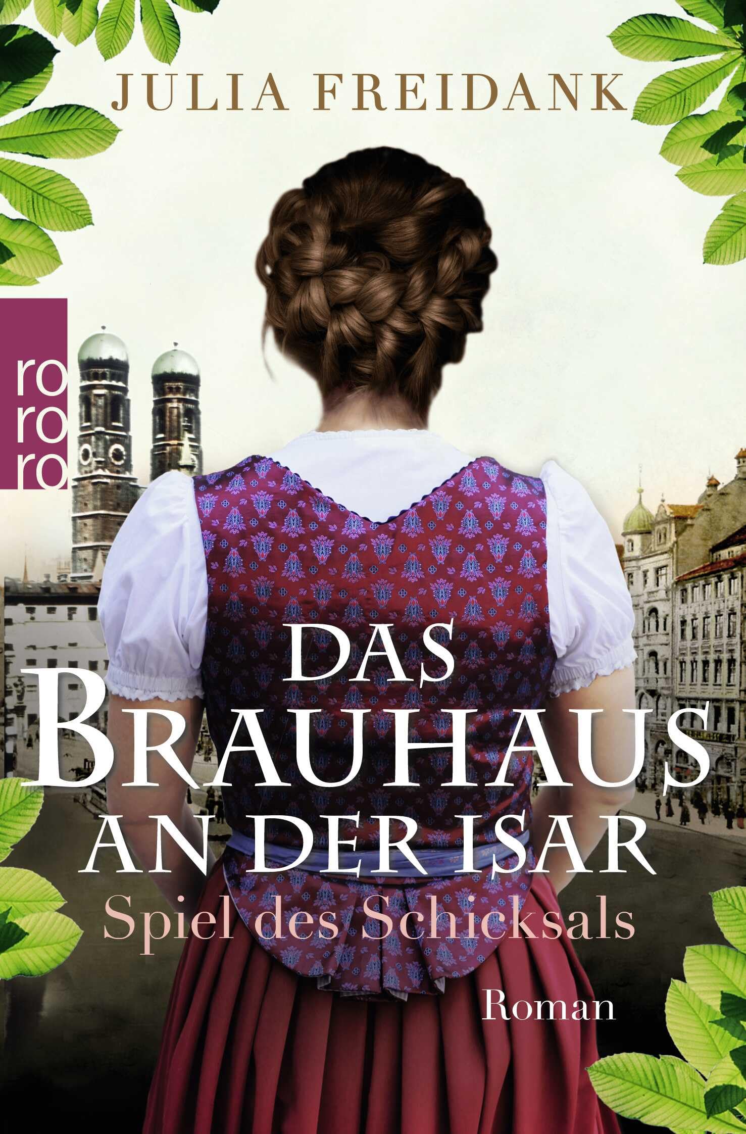 Das Brauhaus an der Isar: Spiel des Schicksals: Roman (Eine München-Saga, Band 1)