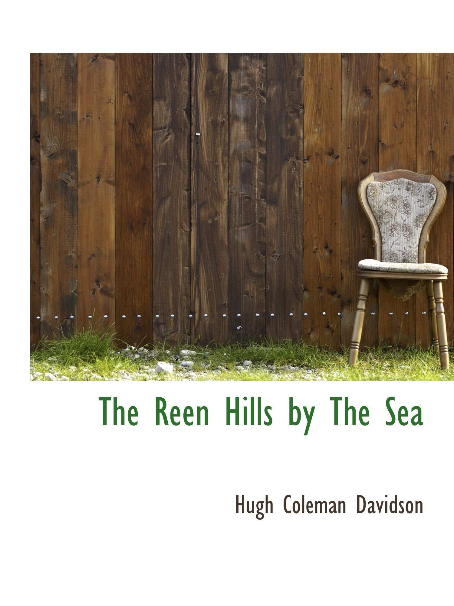 The Reen Hills by The Sea