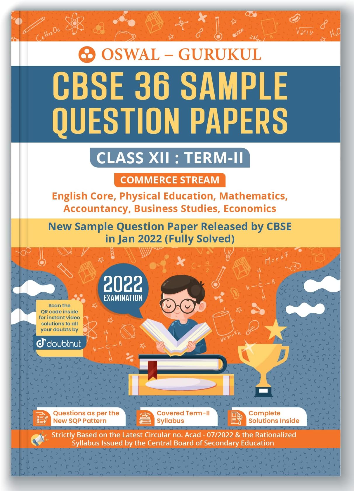 Oswal - Gurukul 36 Sample Question Papers Commerce CBSE Class 12 Term II Exam 2022 : Solved New SQP Pattern (Accountancy, Business Studies, Economics, Mathematics, English, Physical Education) Paperback – 25 January 2022