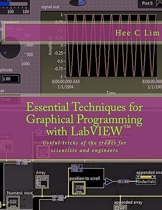 Amazon.com: Essential Techniques for Graphical Programming with LabVIEW ...