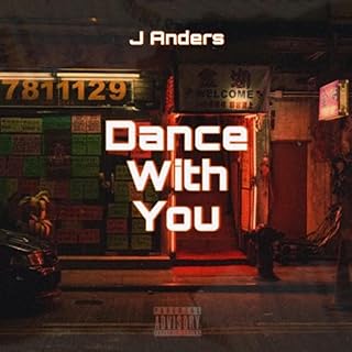 d a n c e. w i t h. y o u [Explicit]