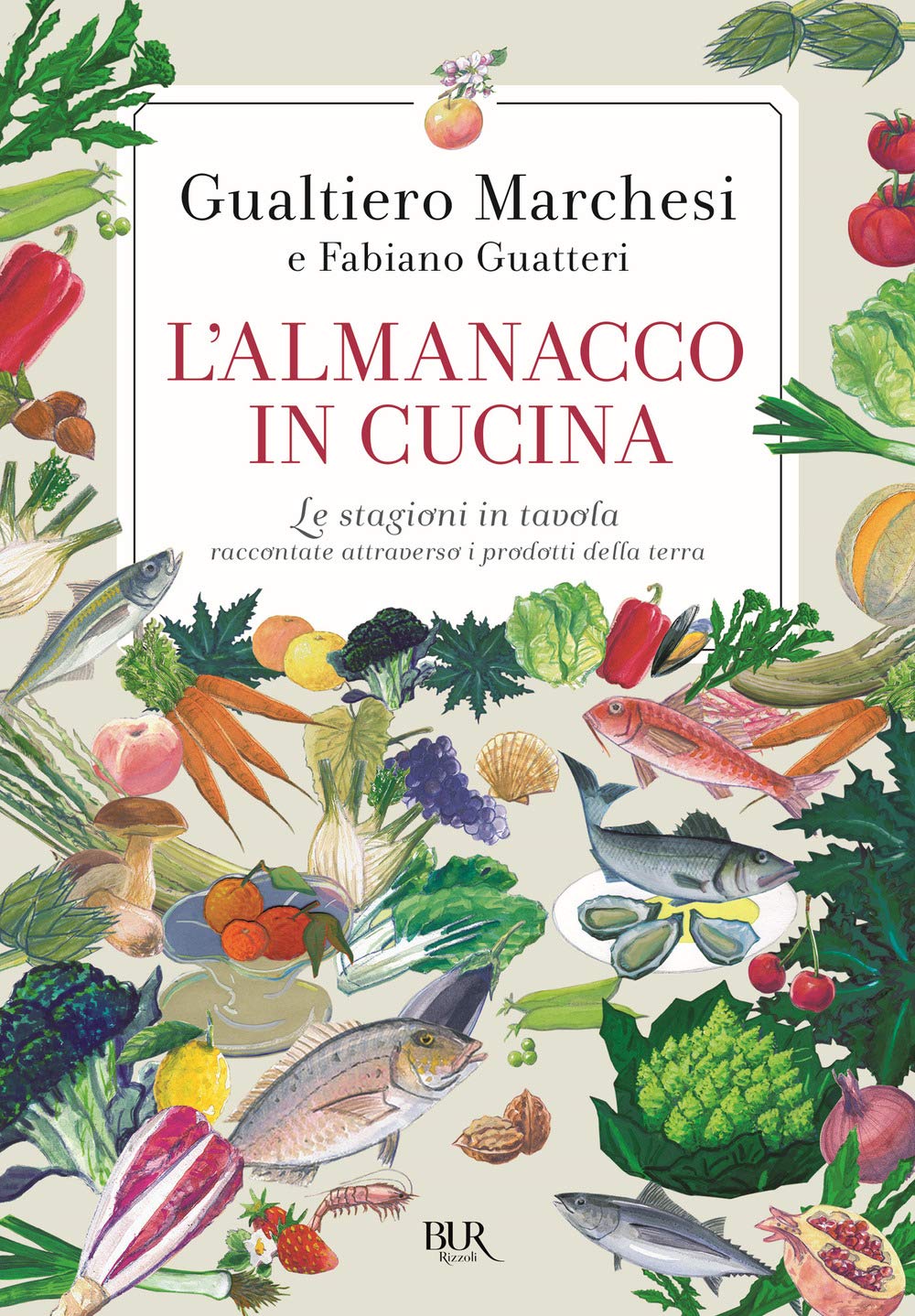 L'almanacco In Cucina. Le Stagioni In Tavola Raccontate Attraverso I Prodotti Della Terra - 4