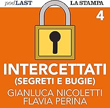 Il brutto della diretta (Intercettati, Segreti e bugie 4)