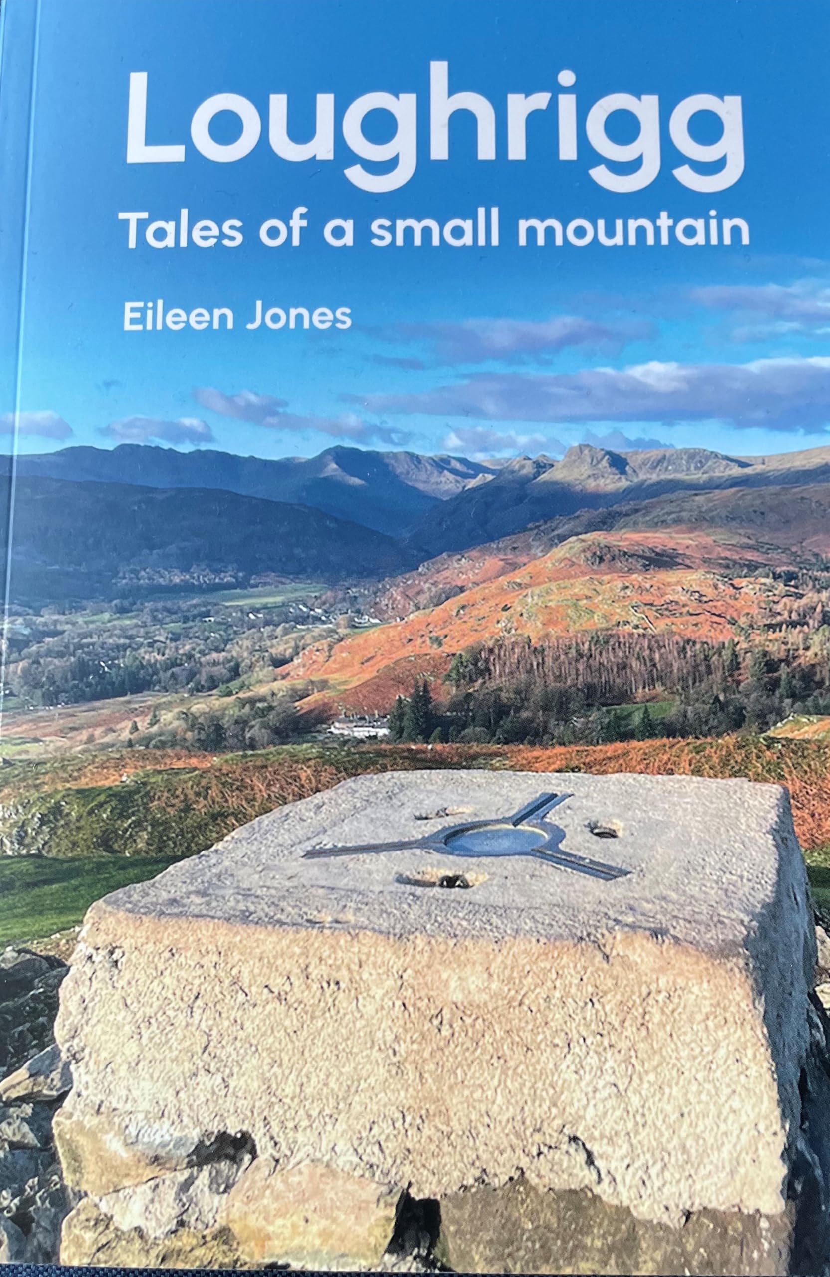 Loughrigg by Eileen Jones PAPERBACK 9781913625122