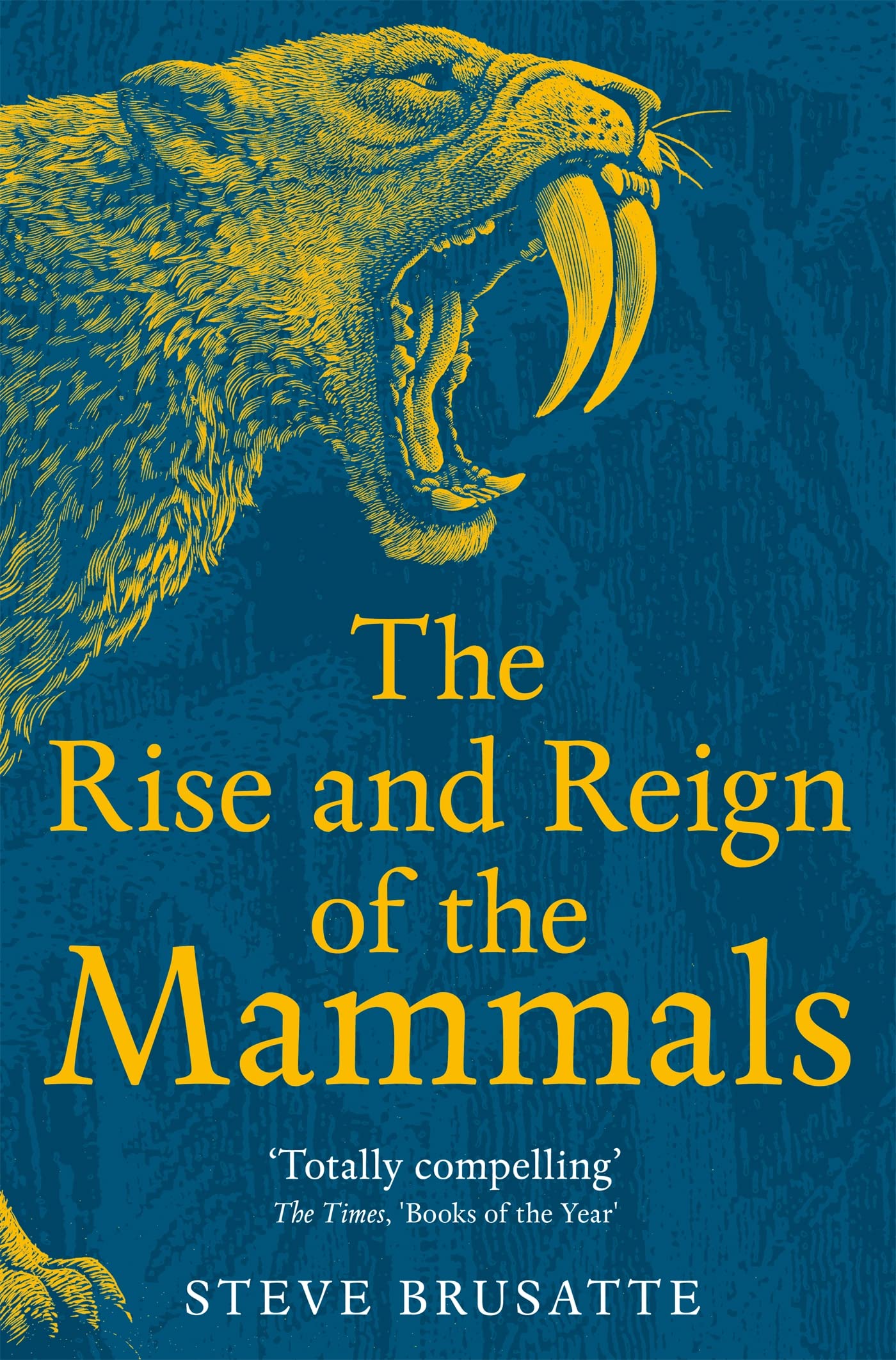 The Rise and Reign of the Mammals: A New History, from the Shadow of the Dinosaurs to Us (English Edition)