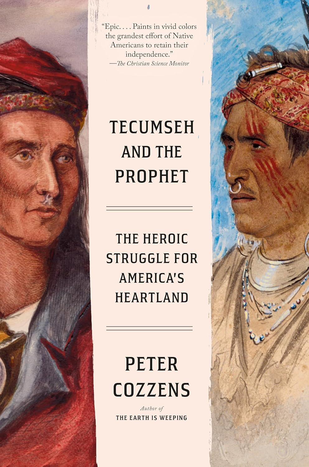 Tecumseh and the Prophet: The Heroic Struggle for America's Heartland      Paperback – August 3, 2021