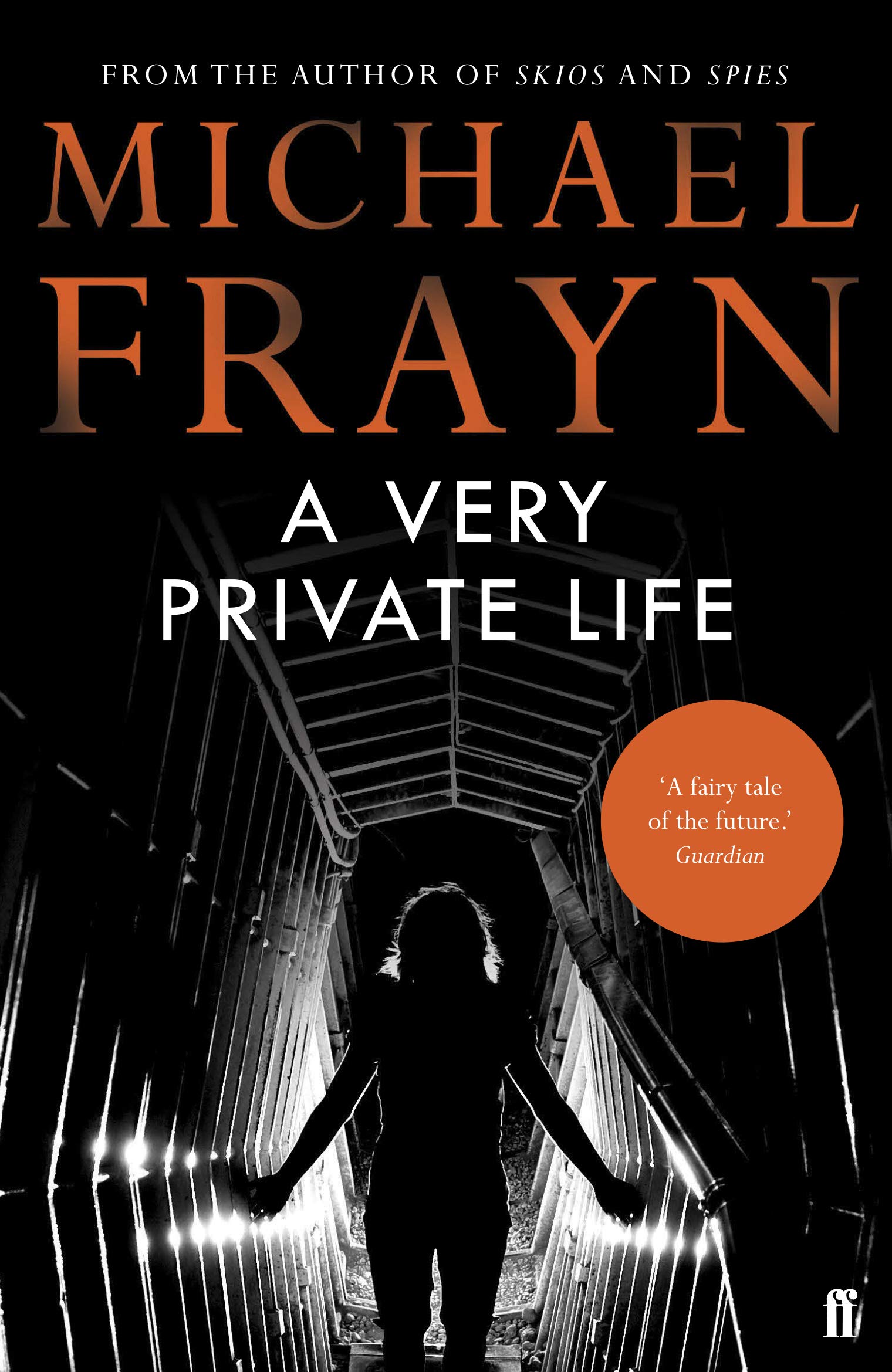 Michael Frayn: VERY PRIVATE LIFE W9 [2015] paperback