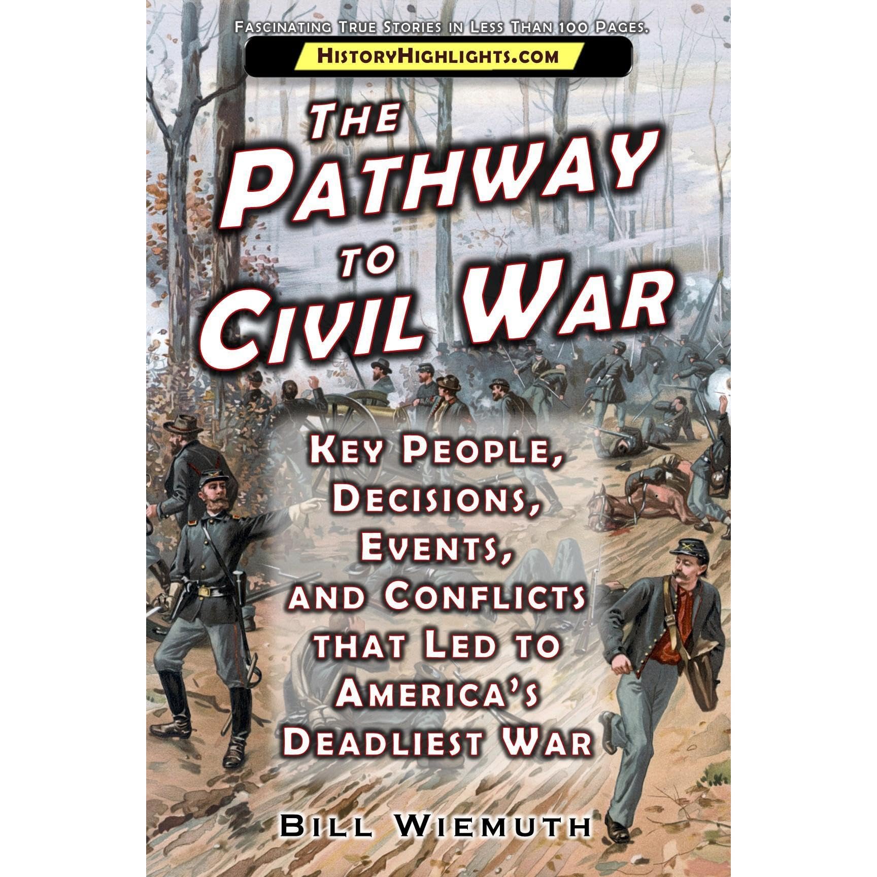 The Pathway to Civil War