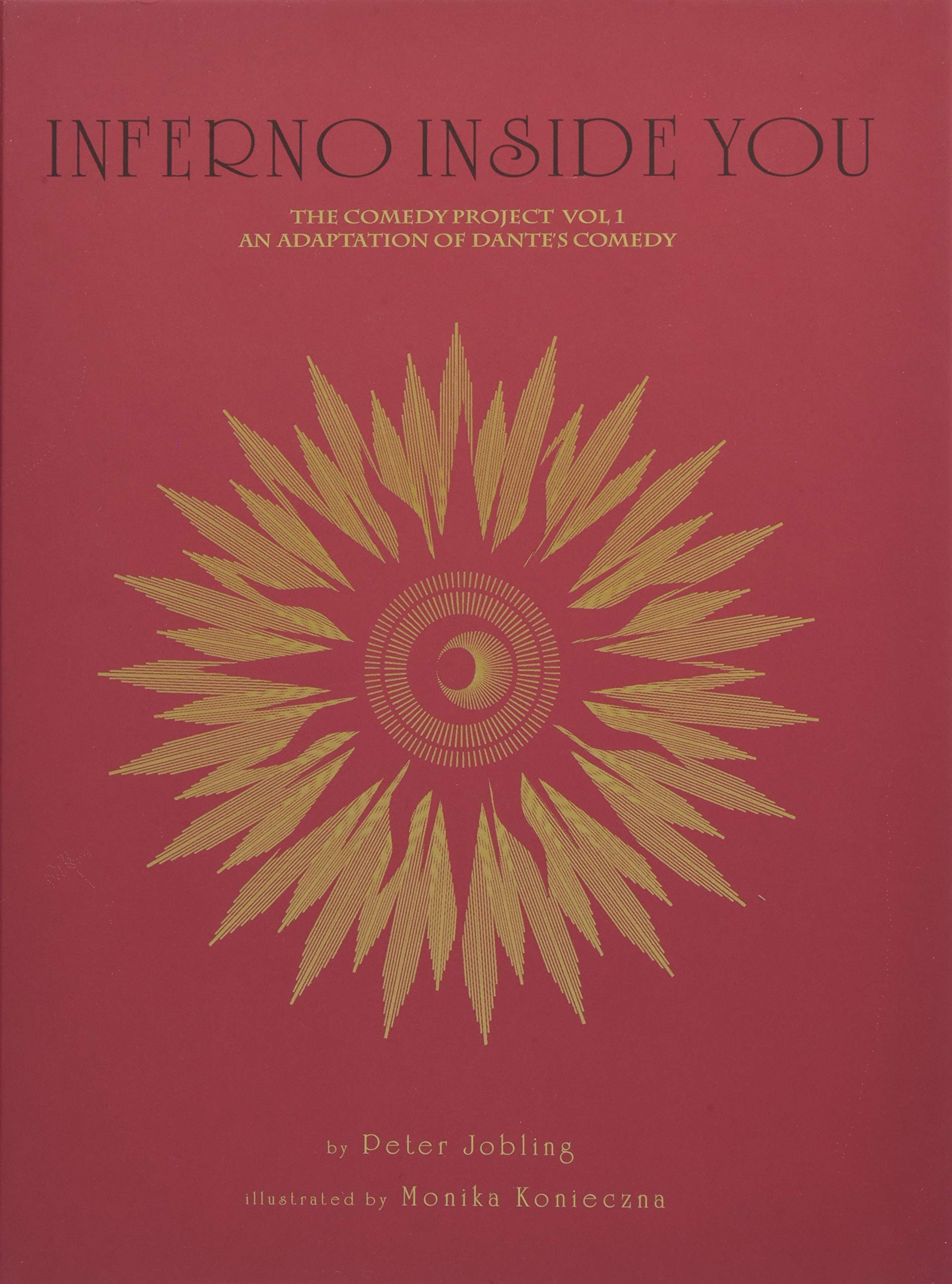 Inferno Inside You: The Comedy Project Part 1