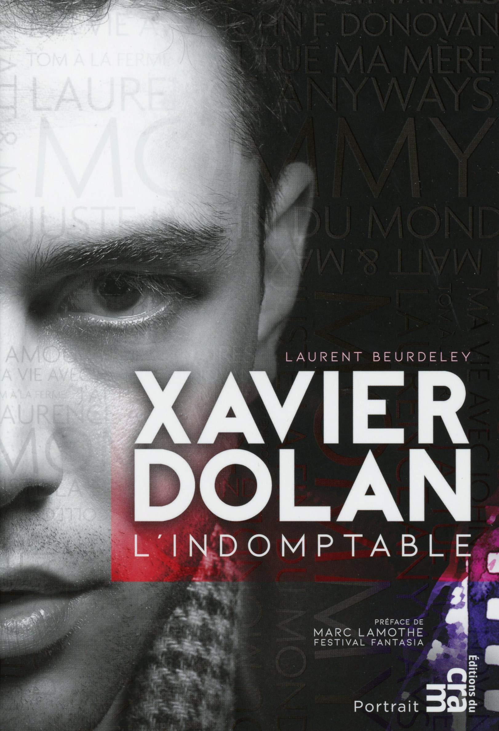 Xavier dolan - l'indomptable Paperback – 8 April 2019