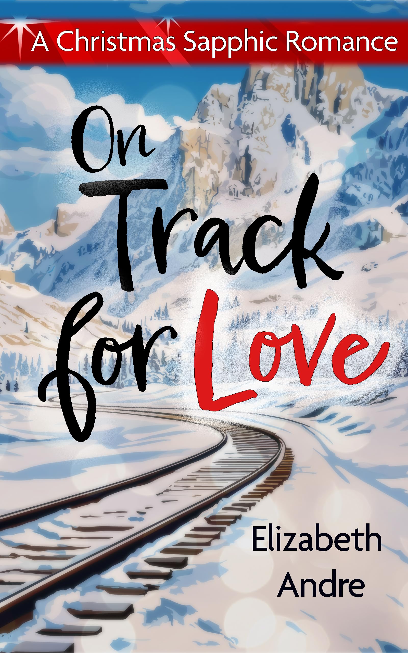On Track for Love: A Christmas Sapphic Romance