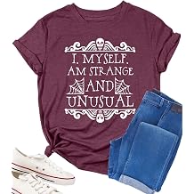 Halloween Shirts for Women I Myself Am Strange and Unusual Tshirt Horror Movie Graphic Tees Cute Short Sleeve
