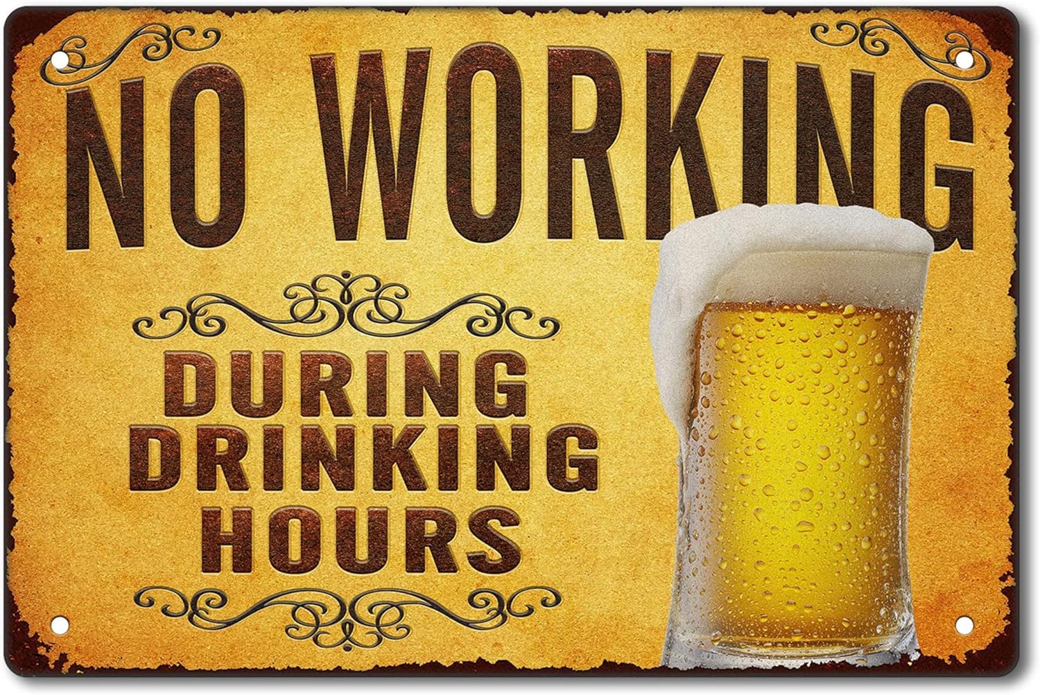 No Working During Drinking Hours Vintage Metal Tin Sign Posters Wall Art Aluminum Sign For Cafe Bar Garden Home Bathroom Decoration 16x12 inch