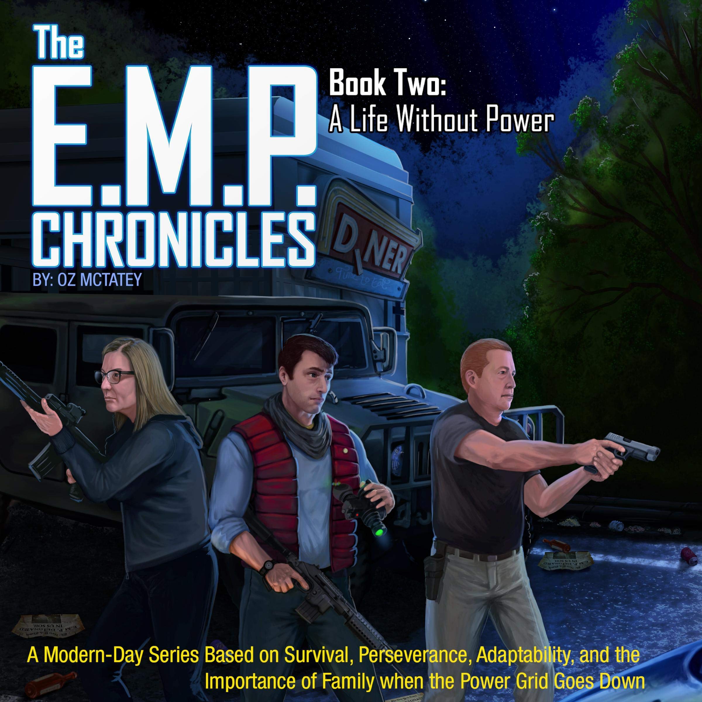 Cover art for The E.M.P. Chronicles: Book 2: A Life Without Power
