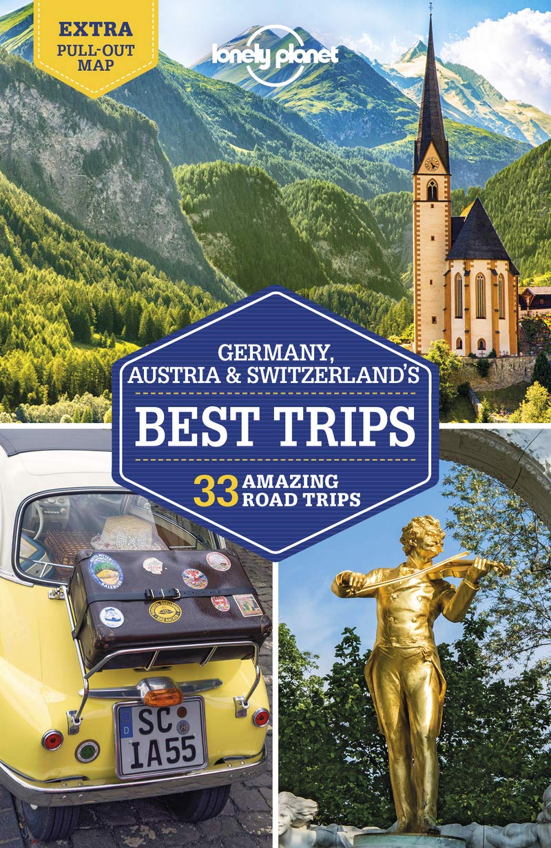 Lonely Planet Germany, Austria & Switzerland's Best Trips (Trips Country) 
