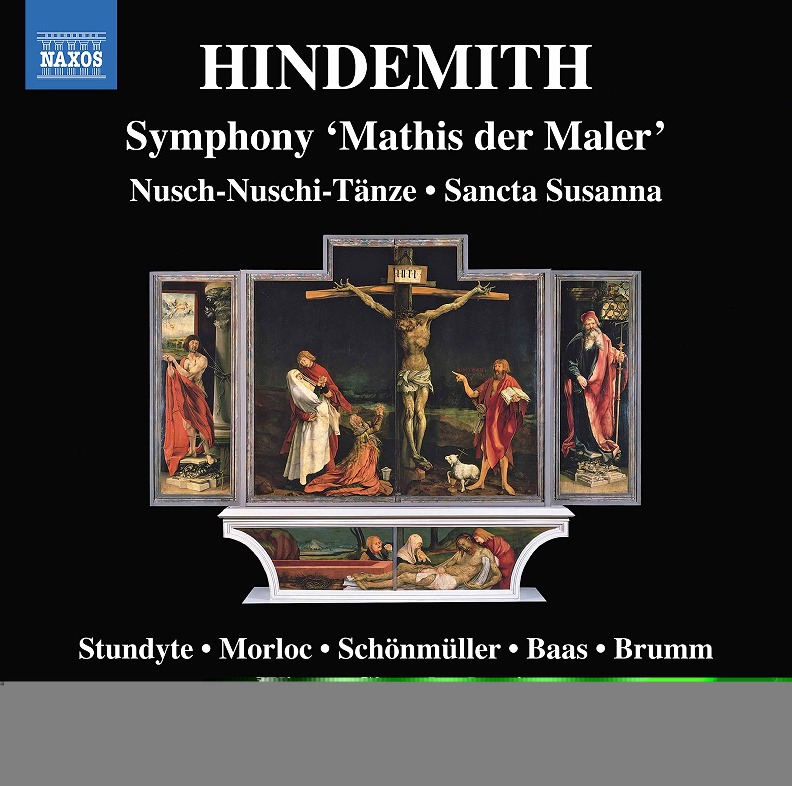 Paul Hindemith: Symphony 'Mathis der Maler', Nusch-Nuschi-Tanze, Sancta Susanna