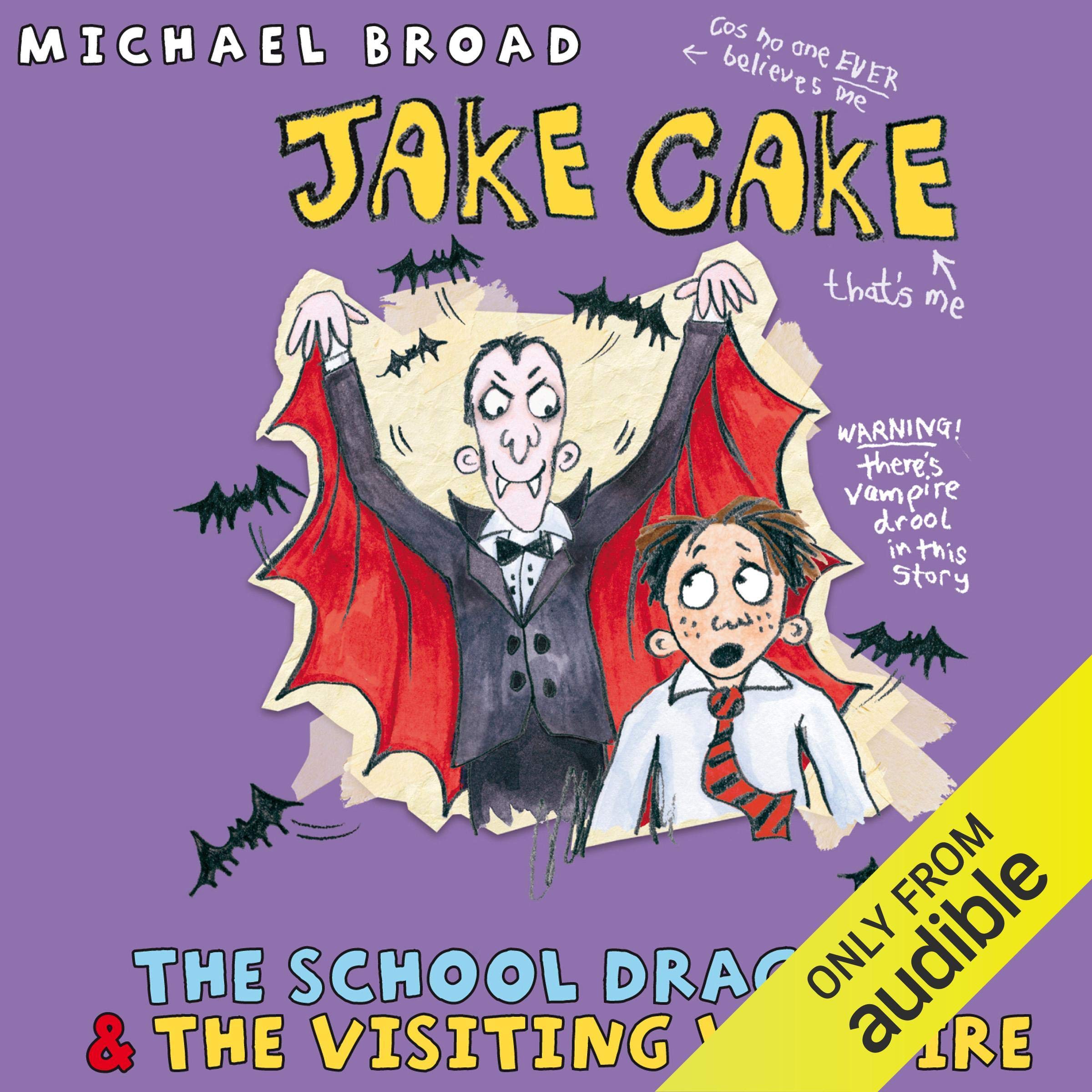 Cover art for Jake Cake: The School Dragon & The Visiting Vampire