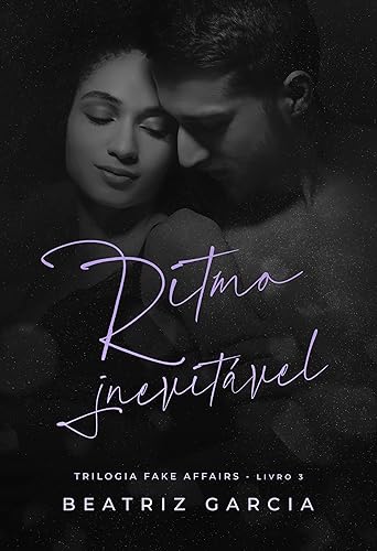 Ritmo Inevitável (Trilogia Fake Affairs - Livro 3)