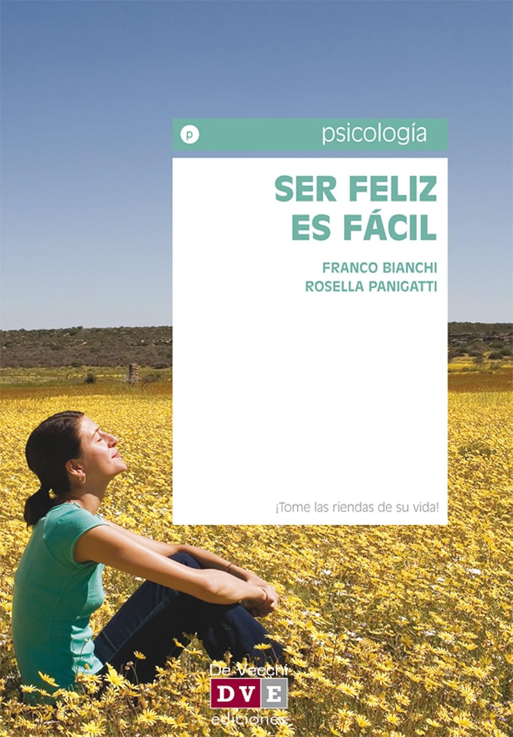 Ser feliz es fácil (Spanish Edition)      Kindle Edition