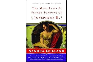 The Many Lives and Secret Sorrows of Josephine B: A Richly-Woven Historical Tapestry
