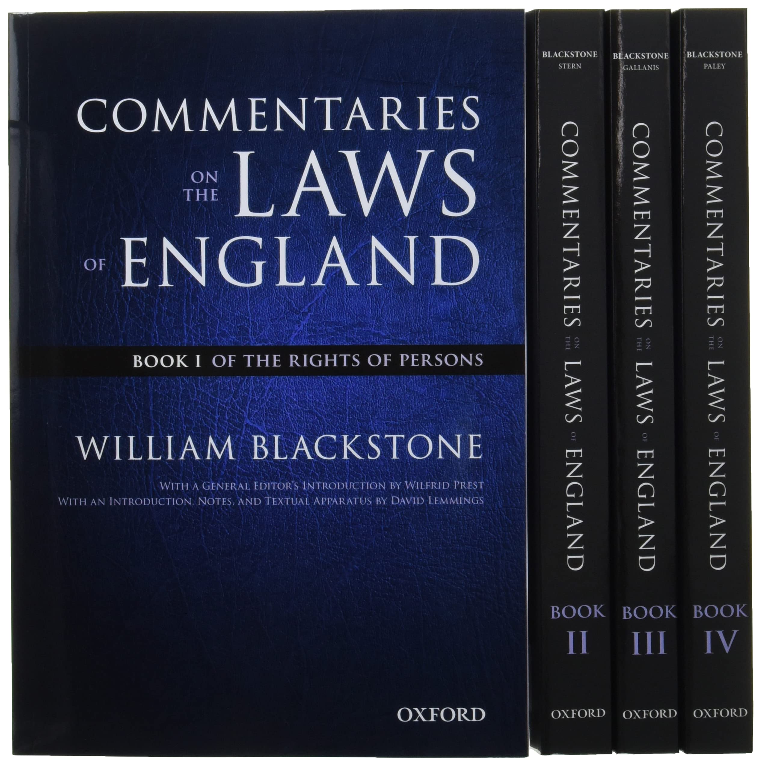 The Oxford Edition of Blackstone's: Commentaries on the Laws of England: Book I, II, III, and IV