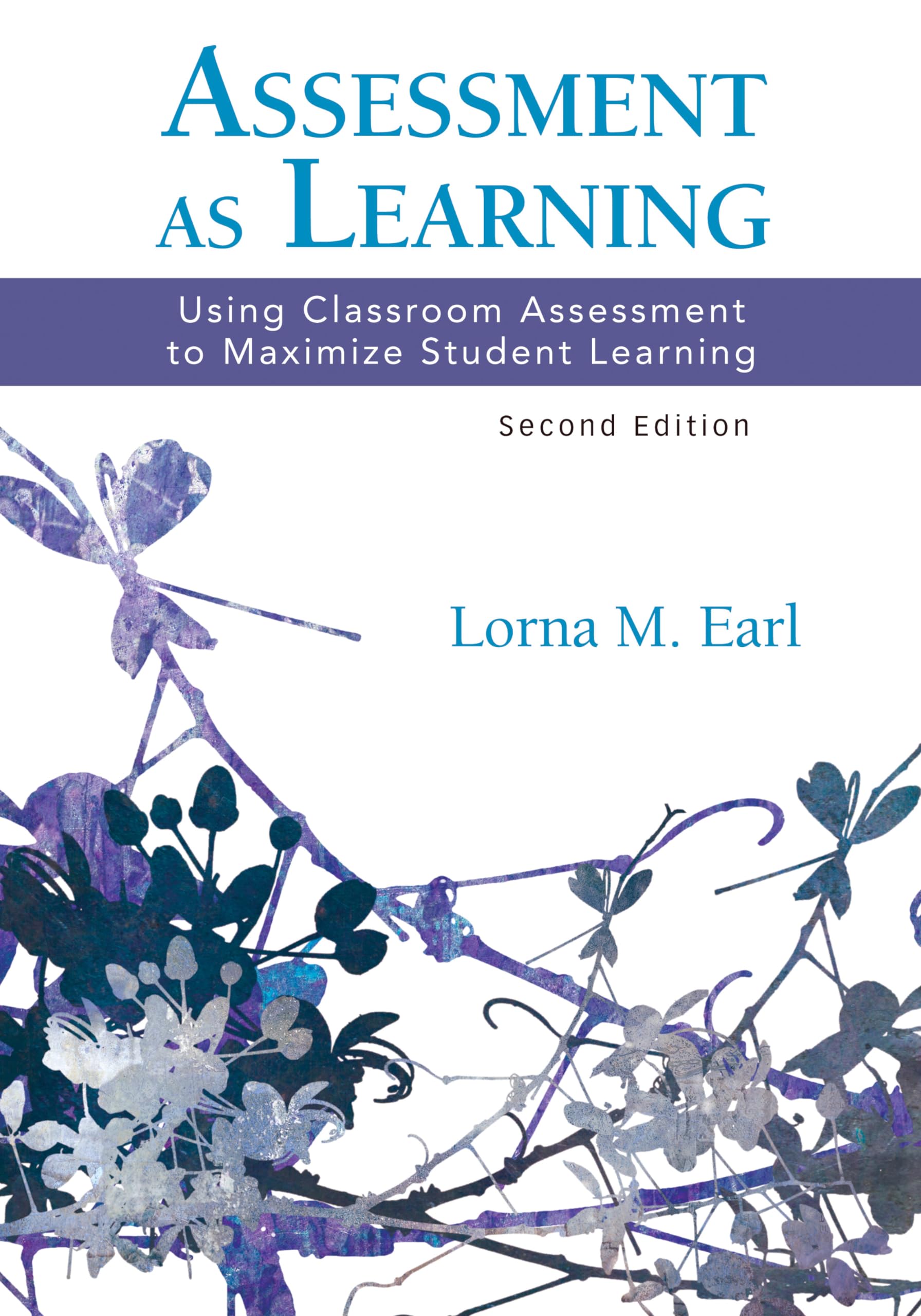 Assessment as Learning: Using Classroom Assessment to Maximize Student Learning (Experts on Assessment Kit)