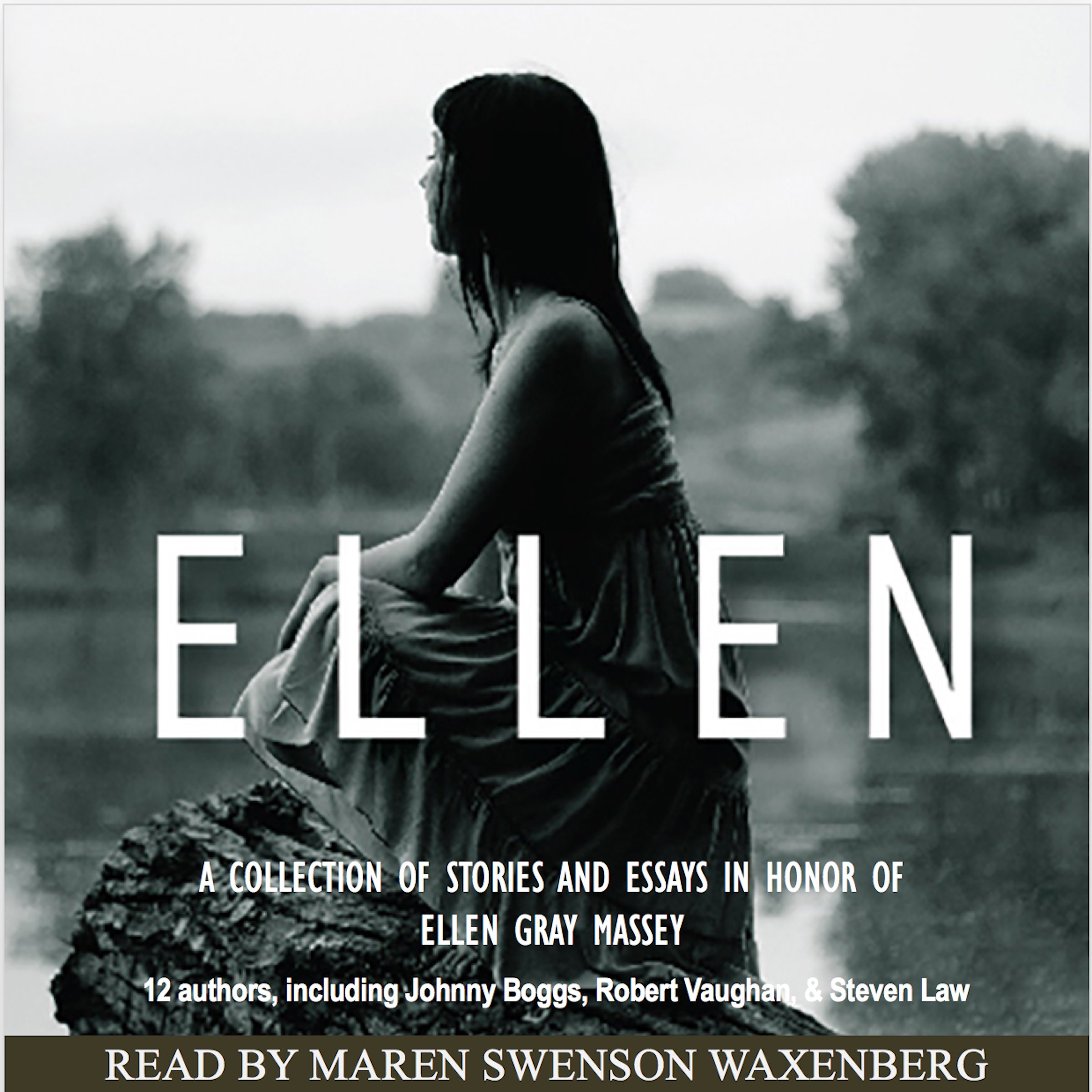 Ellen: A Collection of Stories and Essays
